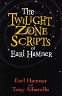 cover of the book ''Twilight Zone scripts by Earl Hamner''